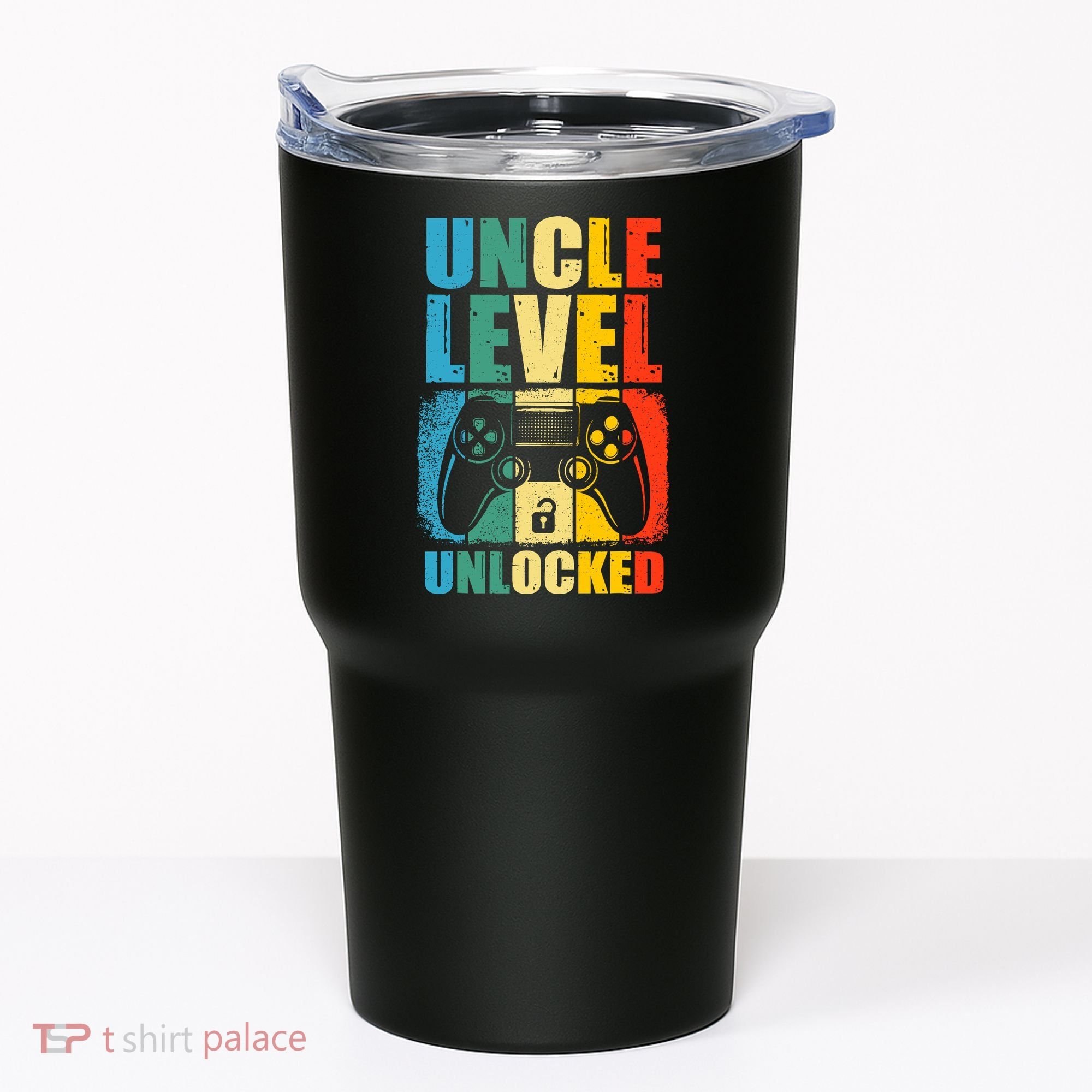 Uncle Level Unlocked Leveled Up To Uncle Promoted To Gamer Tumbler