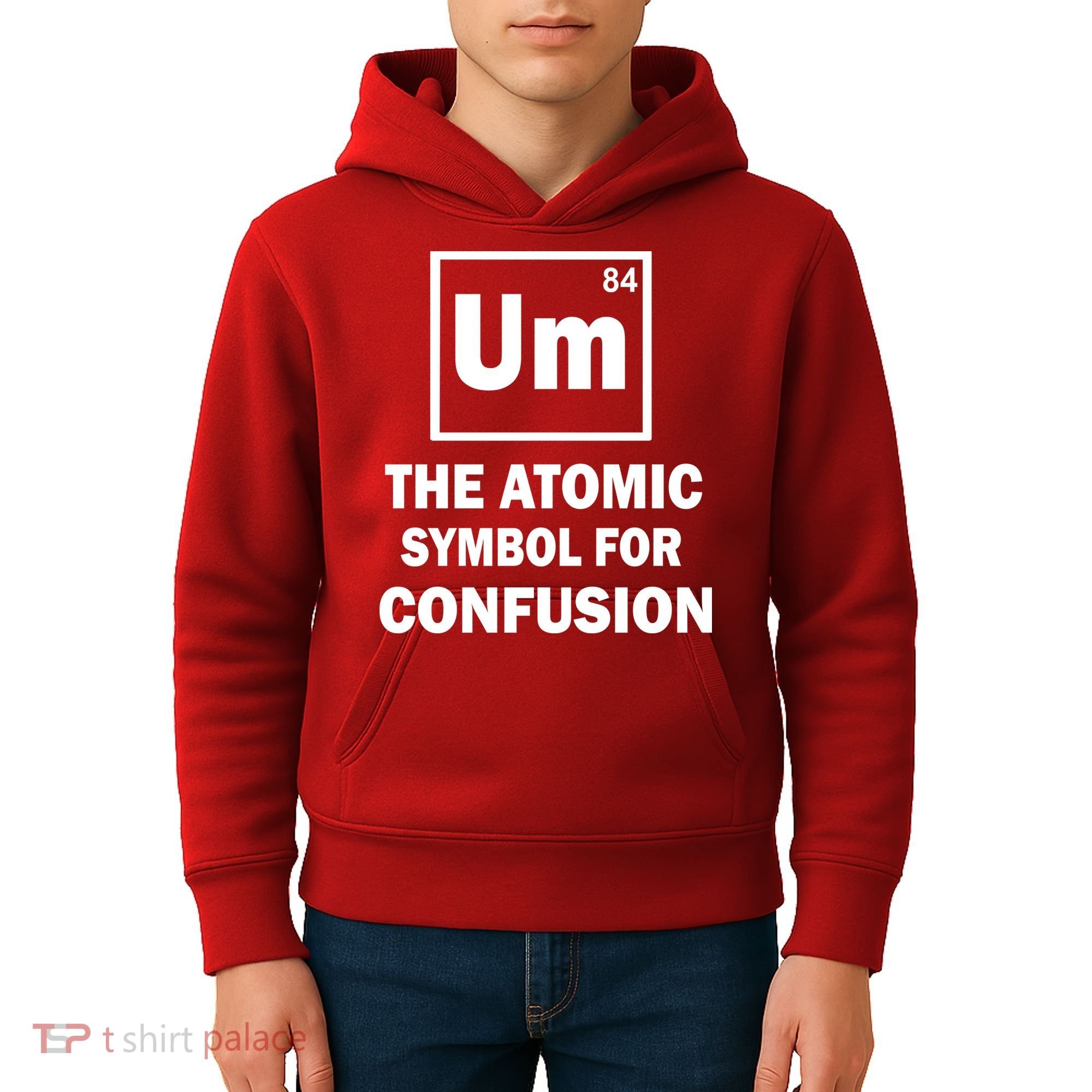 Um The Atomic Symbol For Confusion Kids Hoodie