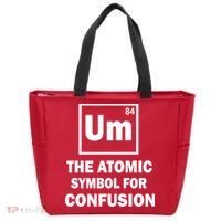 Um The Atomic Symbol For Confusion Tote Bag thumb 0