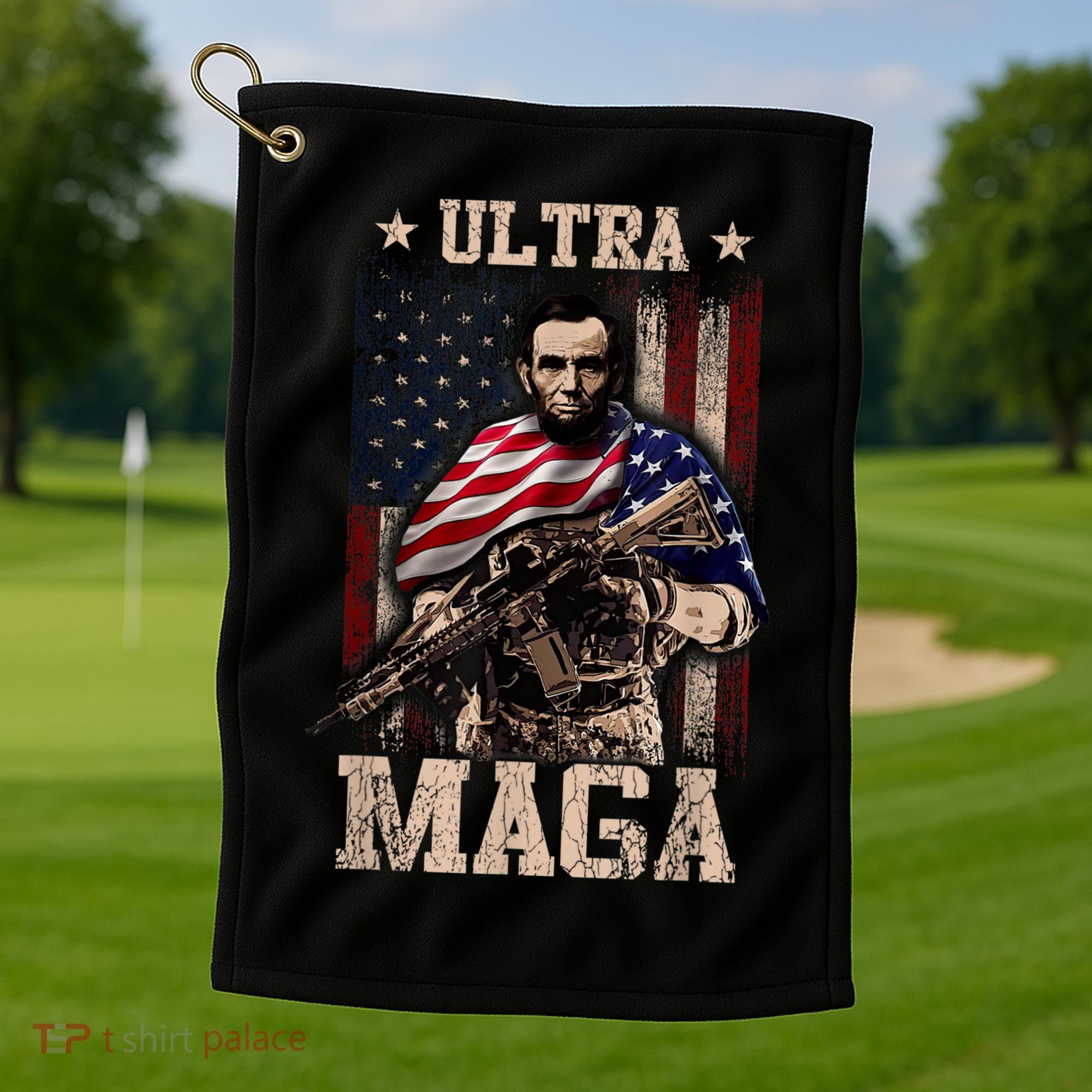 Ultra Maga 4th Of July Abraham Lincoln Gun 2nd Amendment Golf Towel
