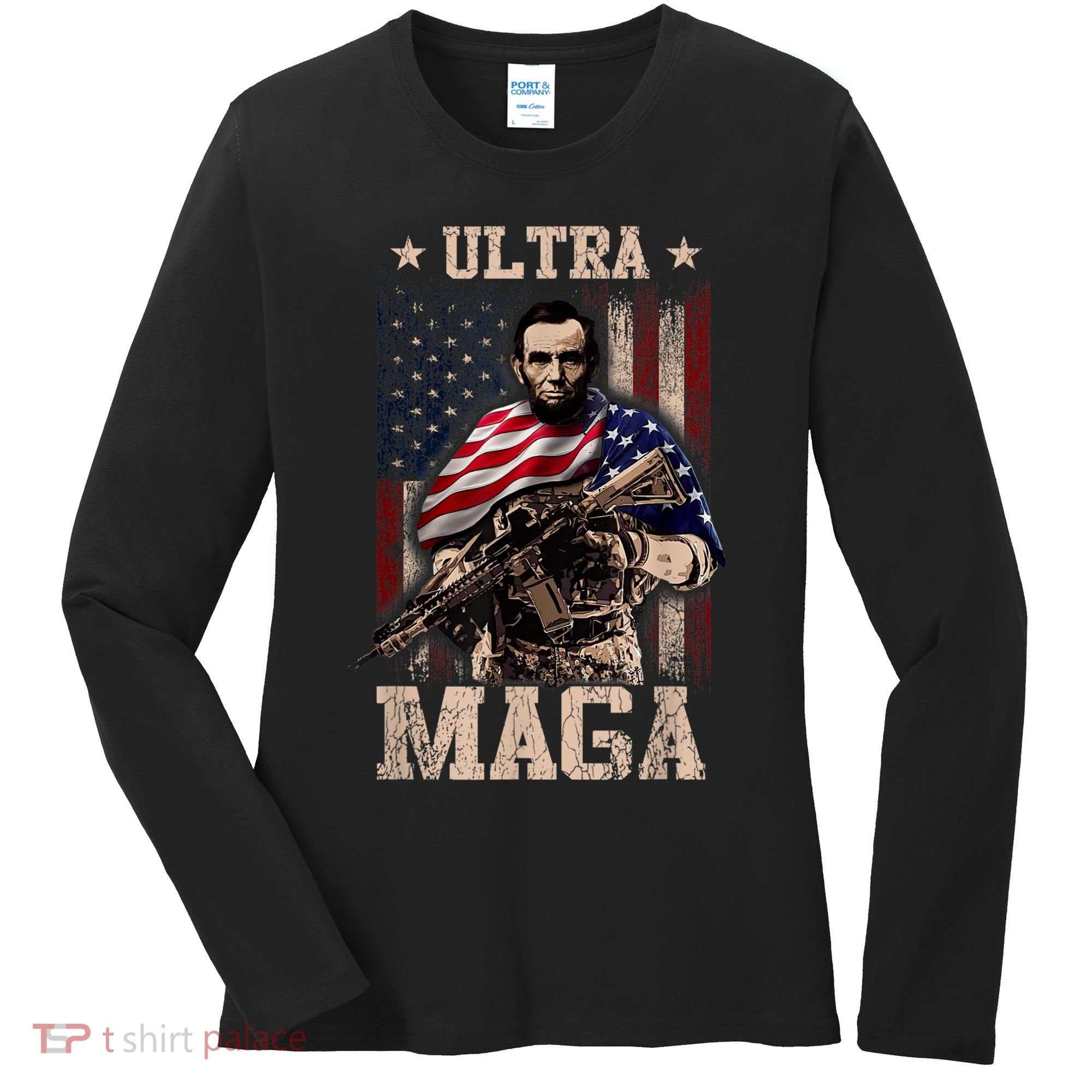 Ultra Maga 4th Of July Abraham Lincoln Gun 2nd Amendment Women's Long Sleeve Shirt