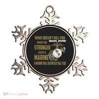 Marine What Doesn't Kill You Makes Your Stronger US Ornament thumb 0