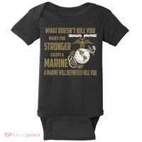 Marine What Doesn't Kill You Makes Your Stronger US Baby Bodysuit thumb 0