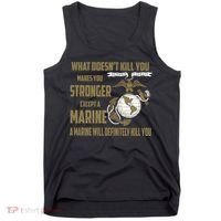 Marine What Doesn't Kill You Makes Your Stronger US Tank Top thumb 0