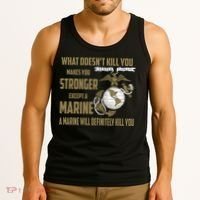 Marine What Doesn't Kill You Makes Your Stronger US Tank Top thumb 3