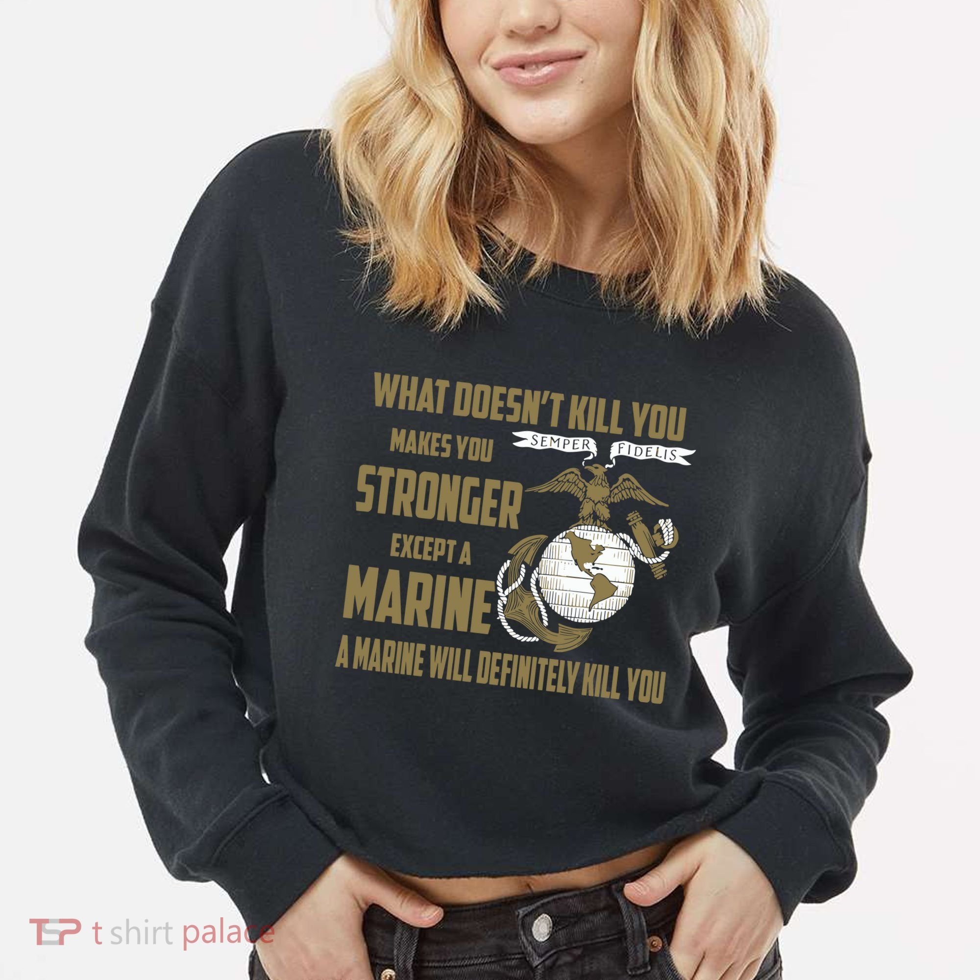 Marine What Doesn't Kill You Makes Your Stronger US Cropped Pullover Crew