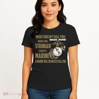 Marine What Doesn't Kill You Makes Your Stronger US Women's T-Shirt thumb 4