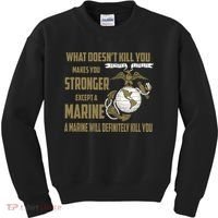 Marine What Doesn't Kill You Makes Your Stronger US Kids Sweatshirt thumb 0