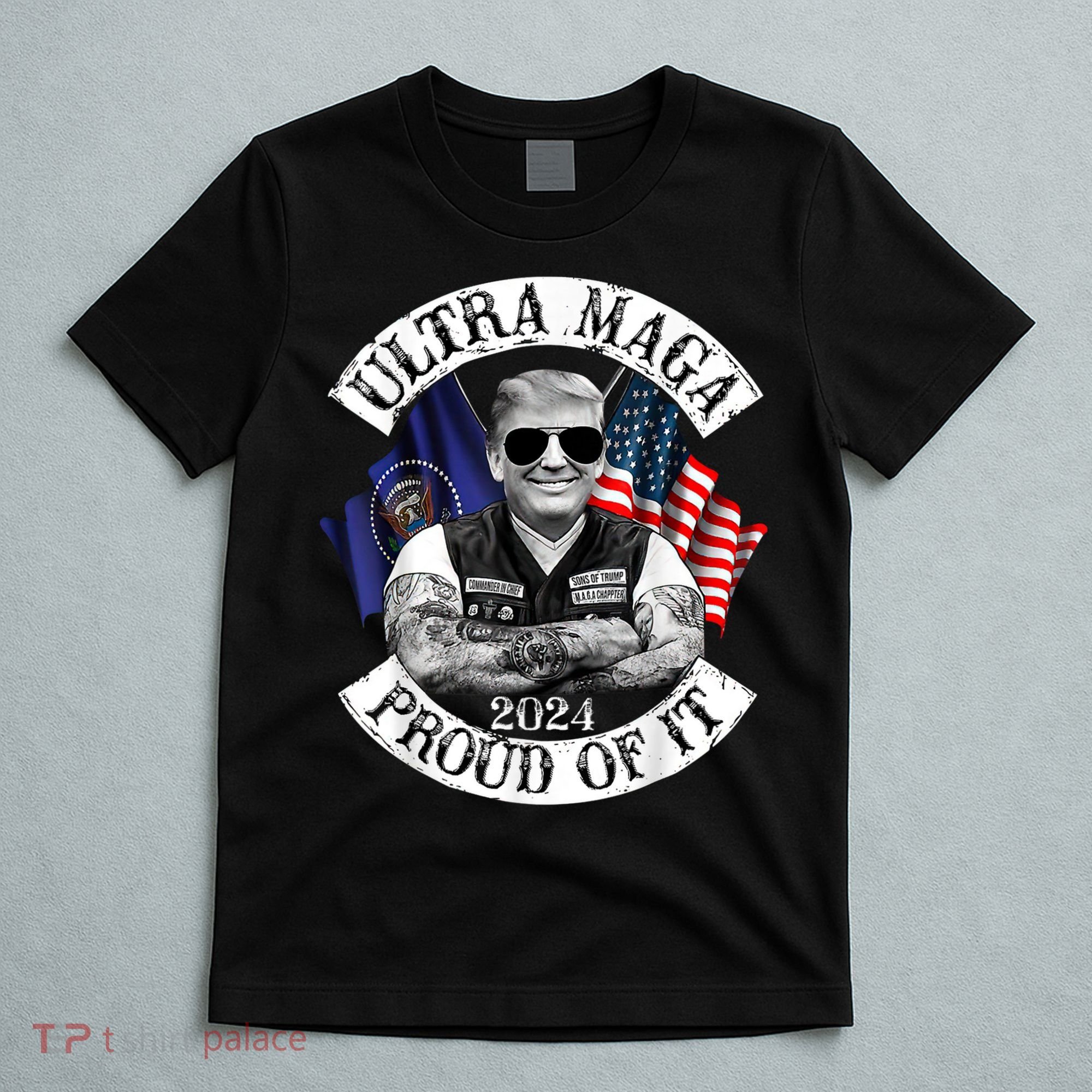 Ultra Maga And Proud Of It Trump Supporter T-Shirt