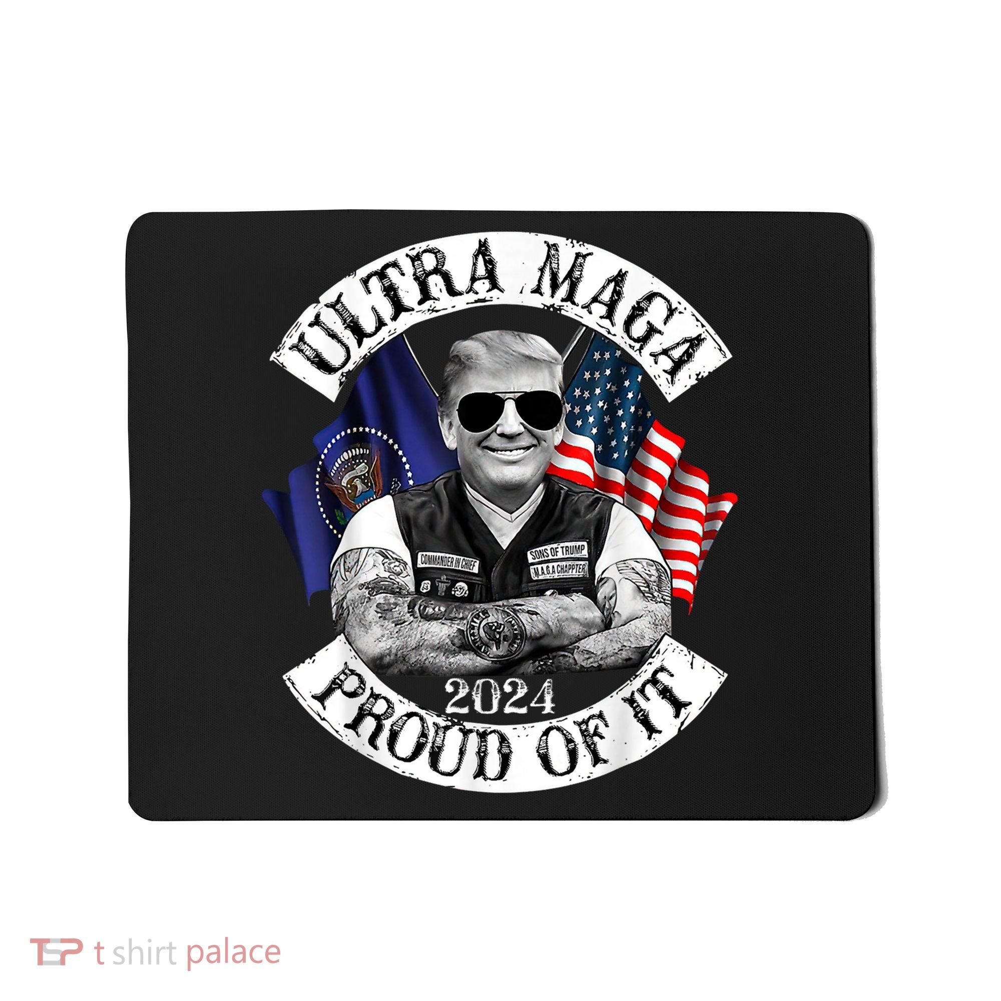 Ultra Maga And Proud Of It Trump Supporter Mousepad