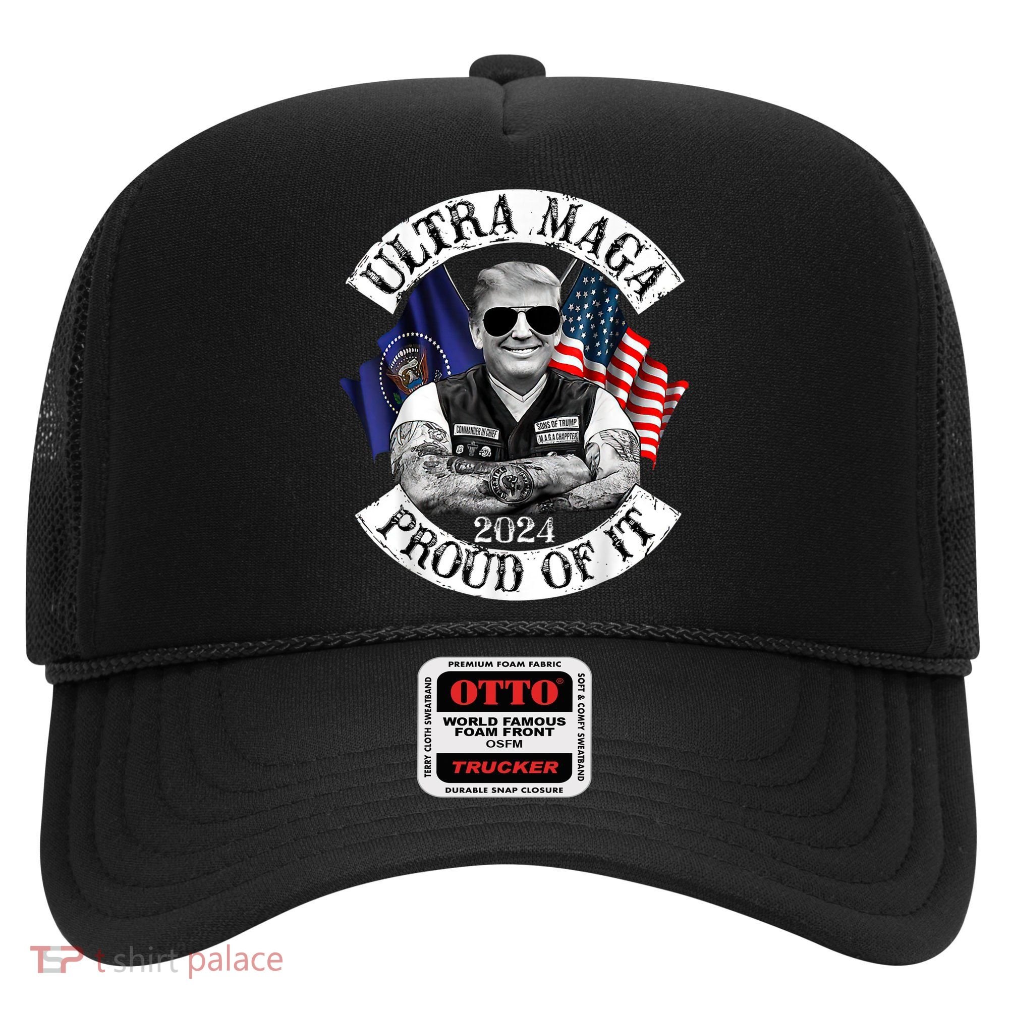 Ultra Maga And Proud Of It Trump Supporter Hat