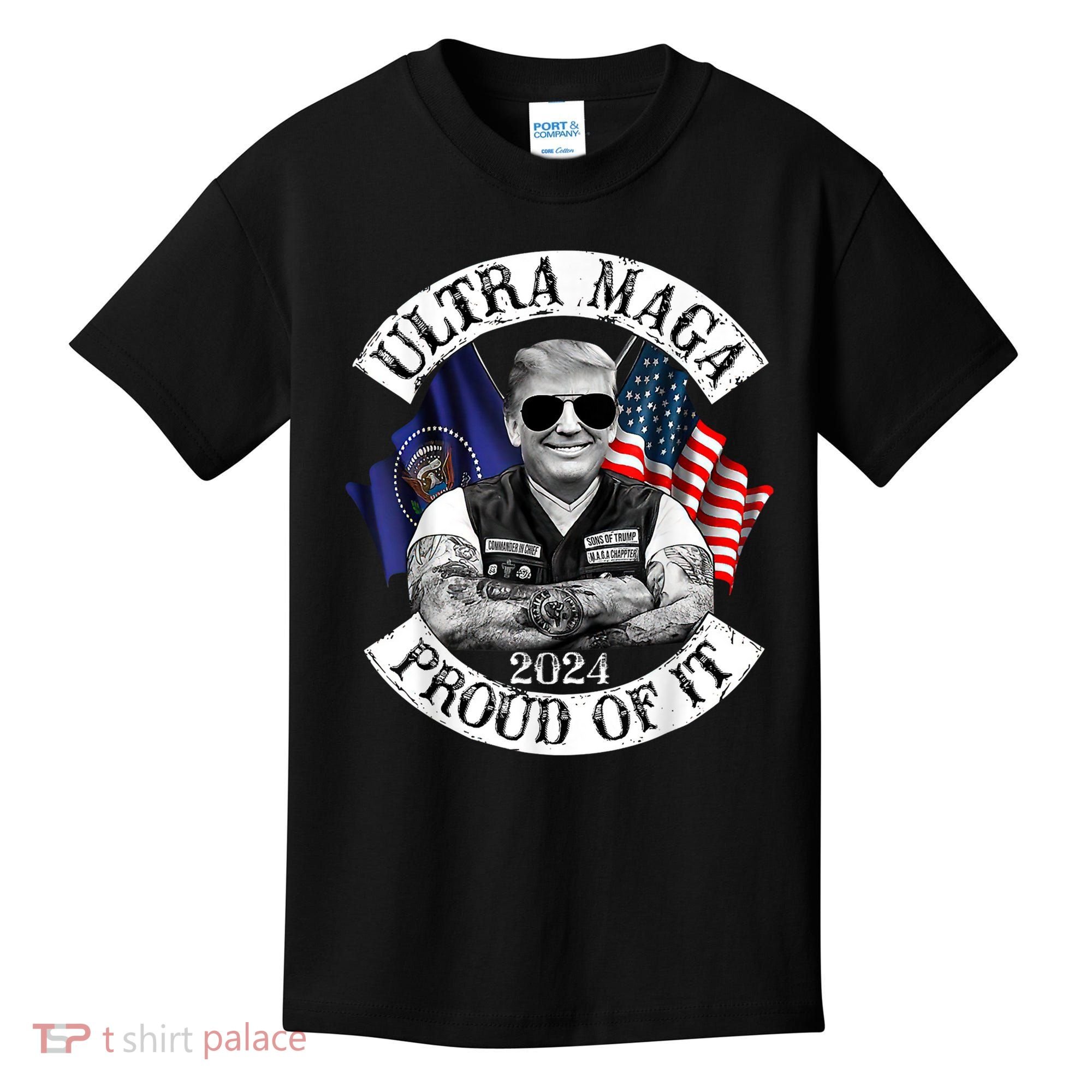 Ultra Maga And Proud Of It Trump Supporter Kids T-Shirt