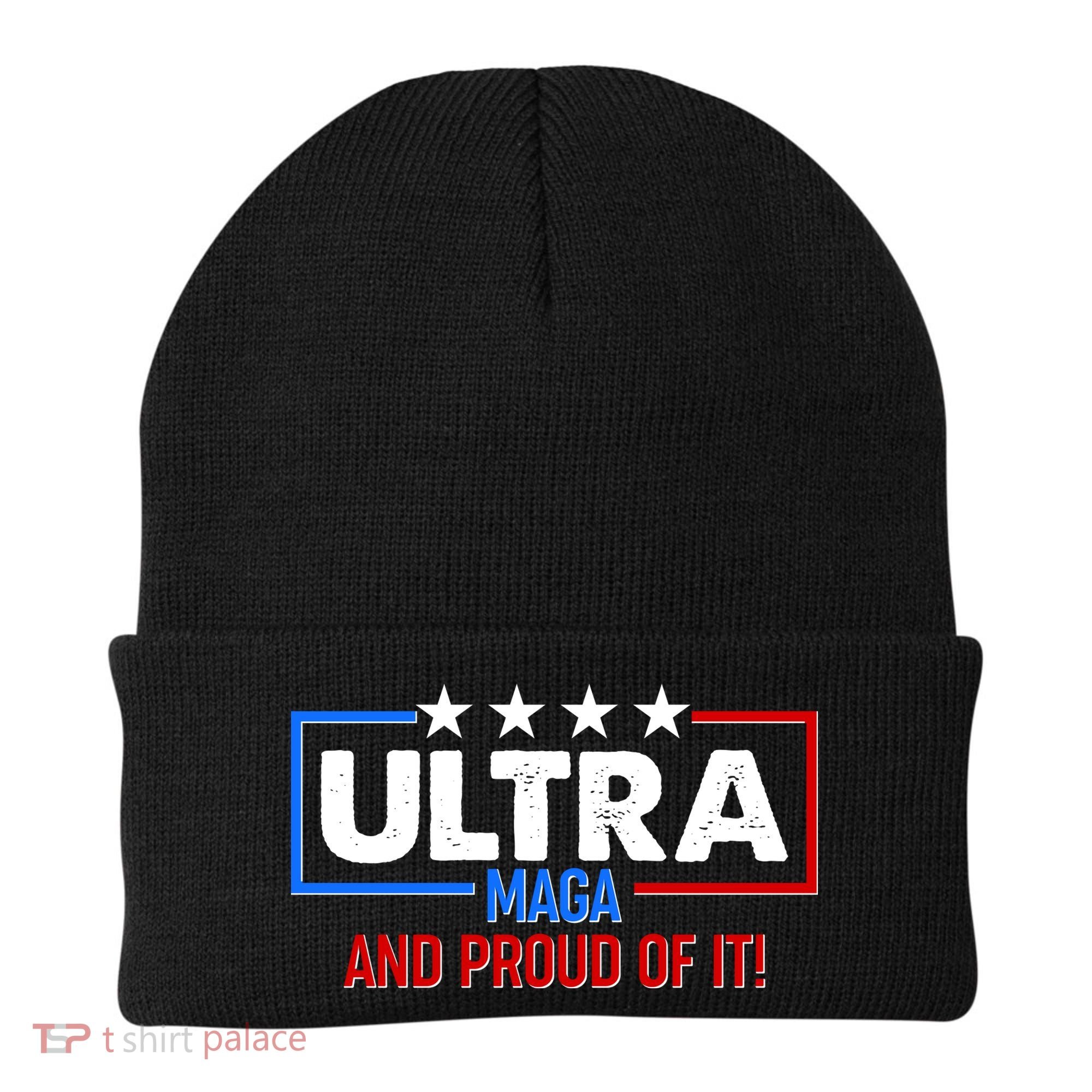 Ultra Maga And Proud Of It Beanie