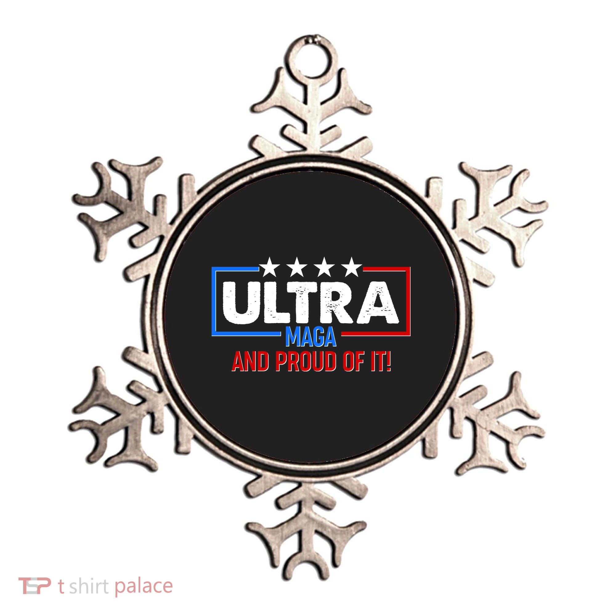 Ultra Maga And Proud Of It Ornament