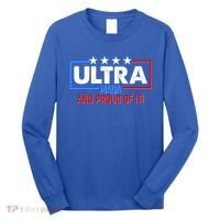 Ultra Maga And Proud Of It Long Sleeve Shirt thumb 0