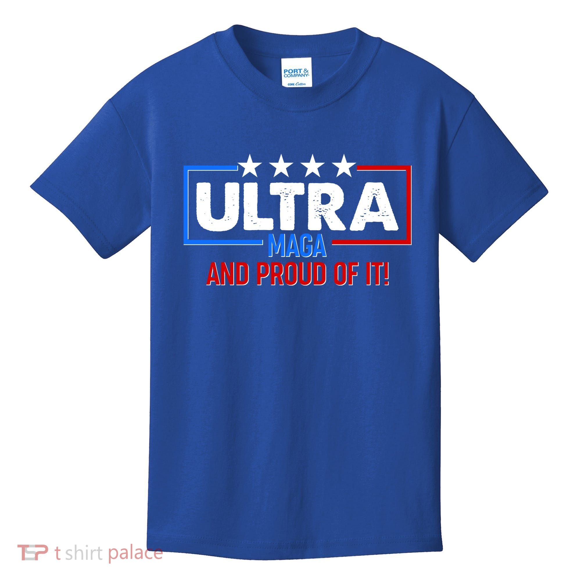 Ultra Maga And Proud Of It Kids T-Shirt