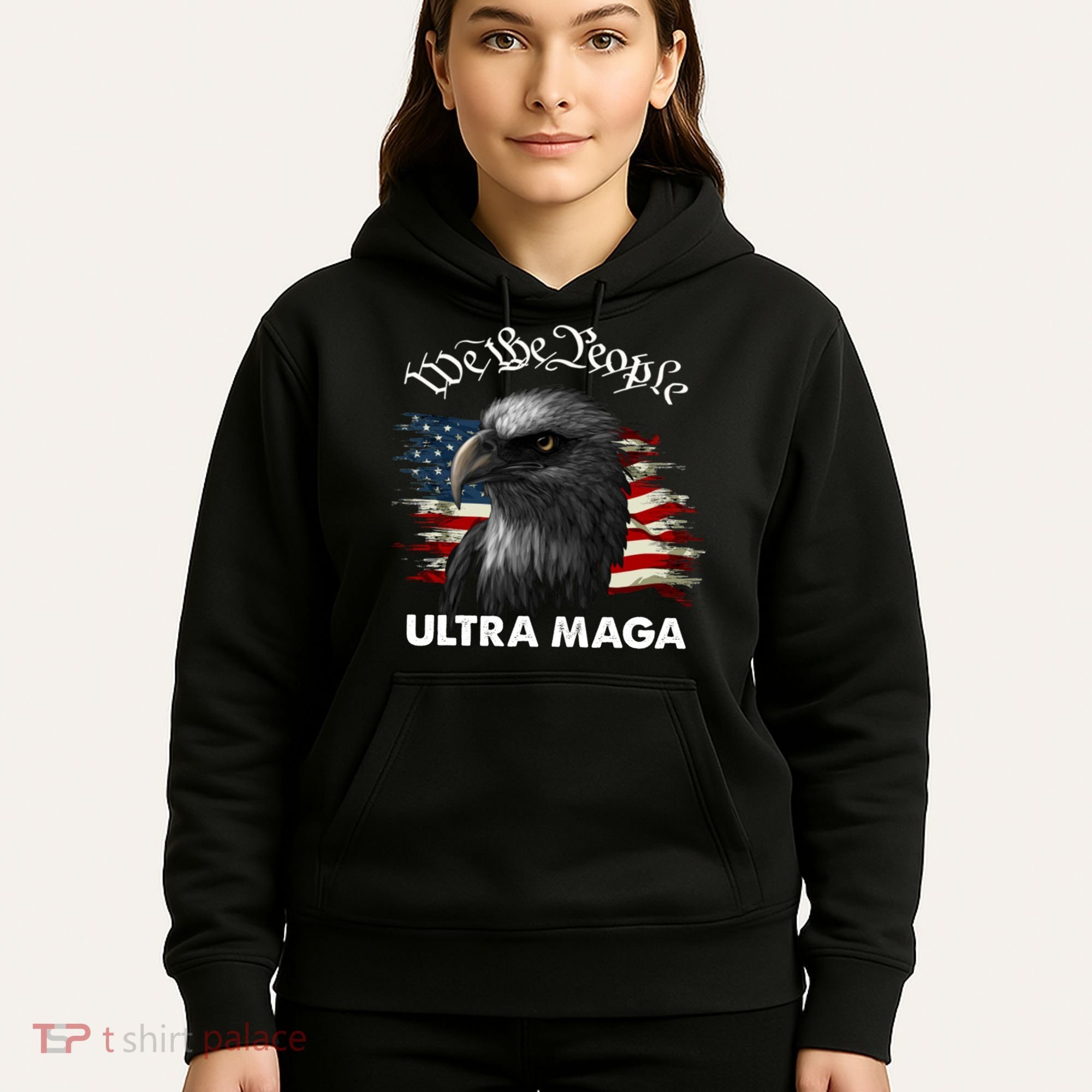 Ultra MAGA American Flag We The People Eagle Hoodie