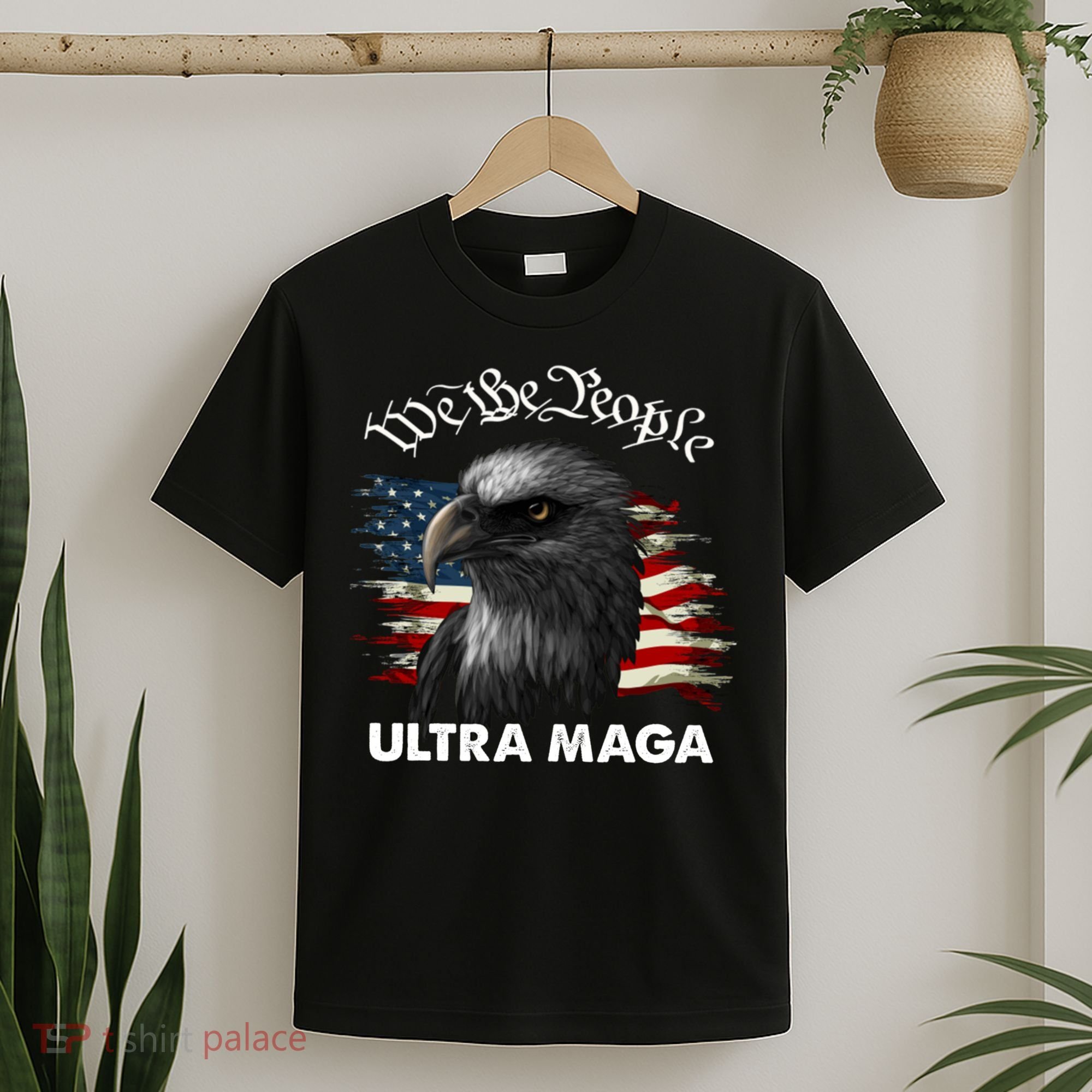Ultra MAGA American Flag We The People Eagle T-Shirt