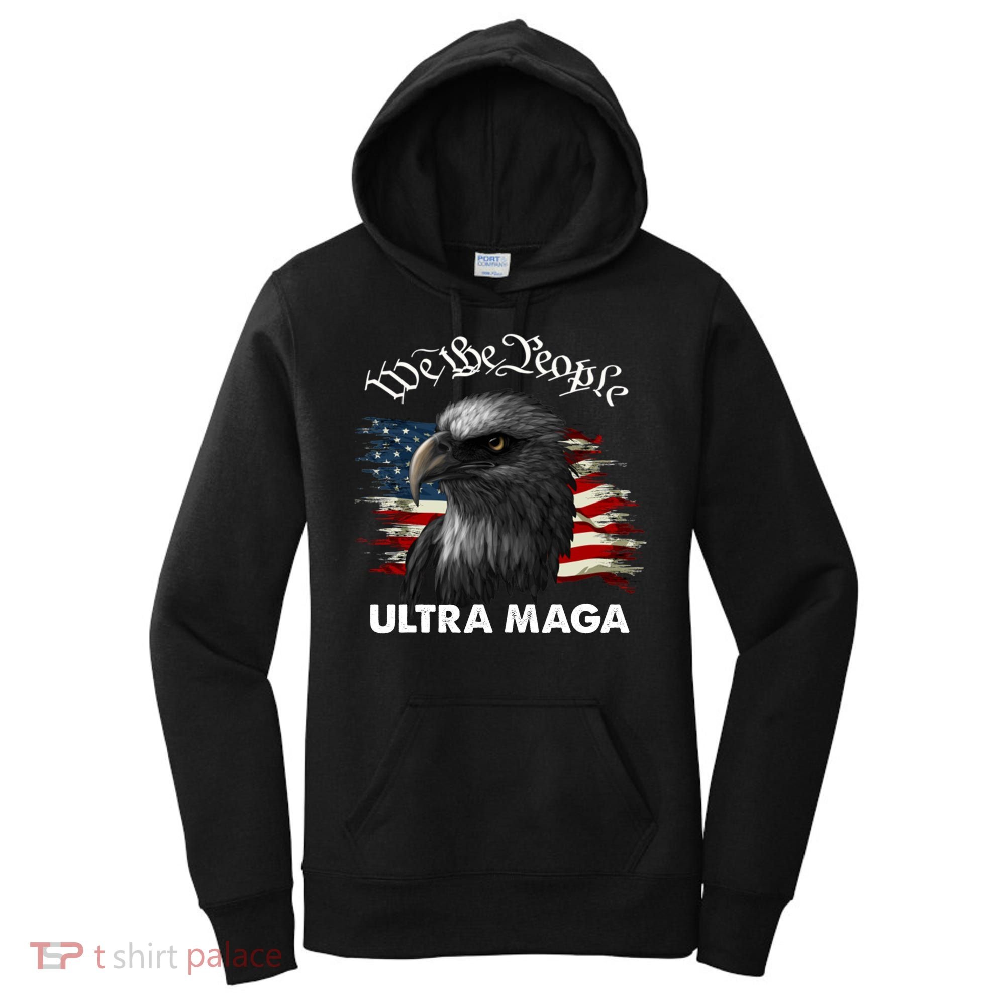Ultra MAGA American Flag We The People Eagle Women's Hoodie