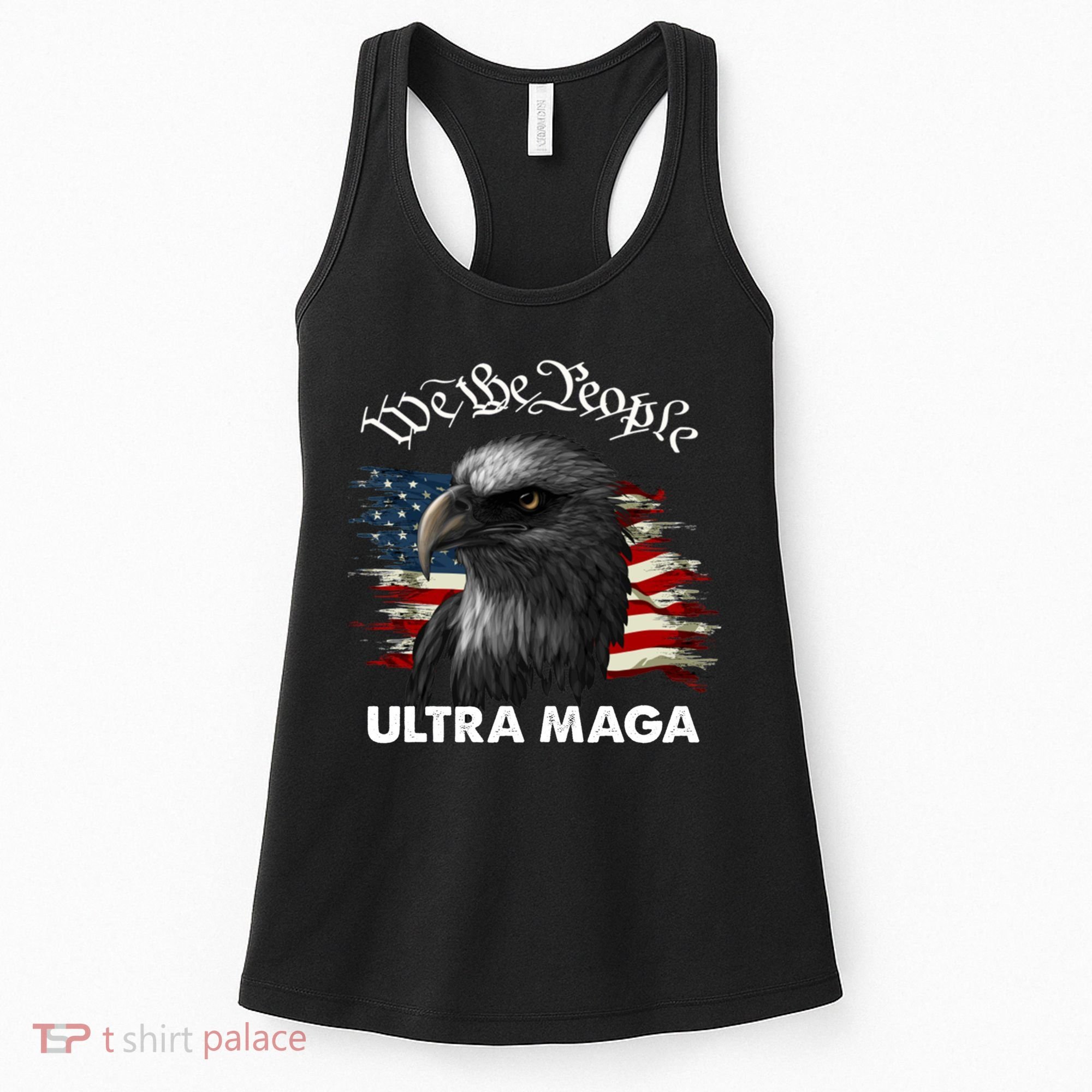 Ultra MAGA American Flag We The People Eagle Women's Tank Top