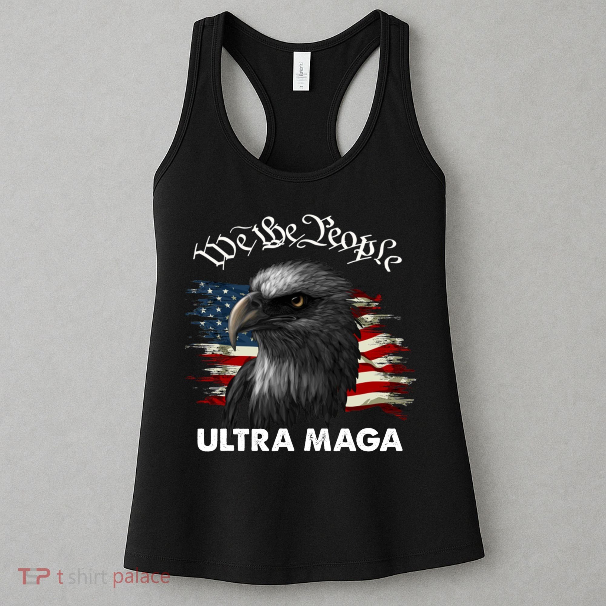 Ultra MAGA American Flag We The People Eagle Women's Tank Top