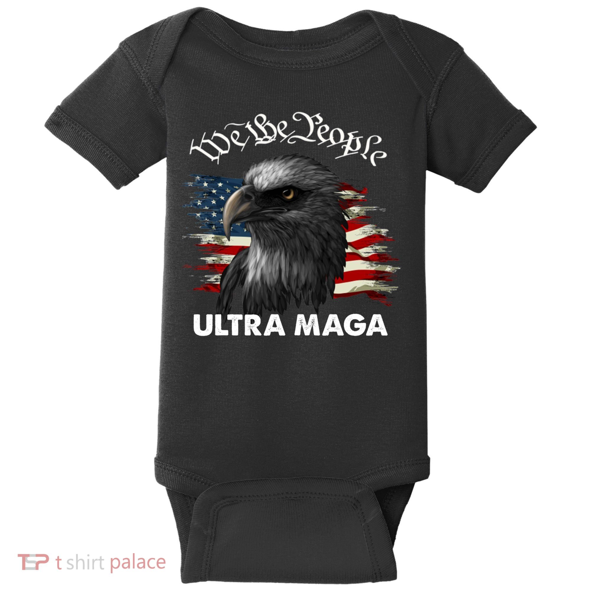 Ultra MAGA American Flag We The People Eagle Baby Bodysuit