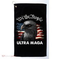 Ultra MAGA American Flag We The People Eagle Golf Towel thumb 0