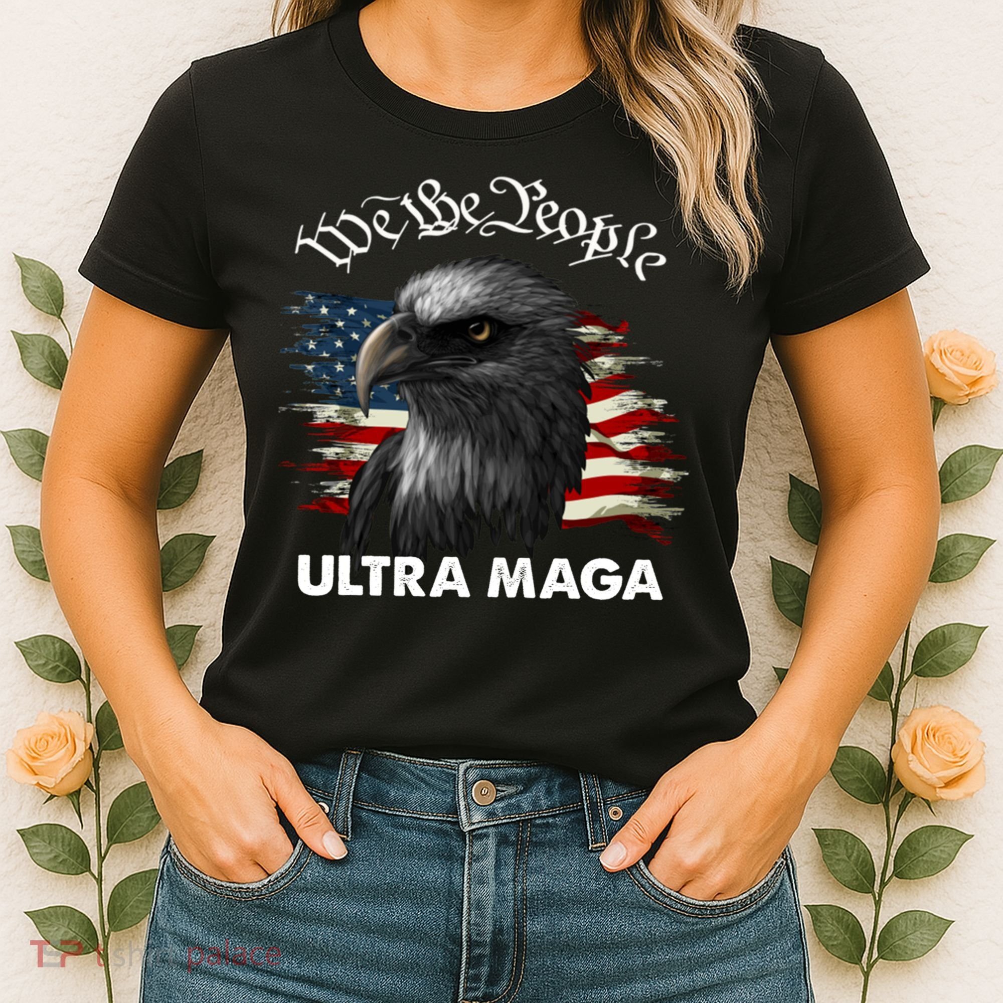 Ultra MAGA American Flag We The People Eagle Women's T-Shirt