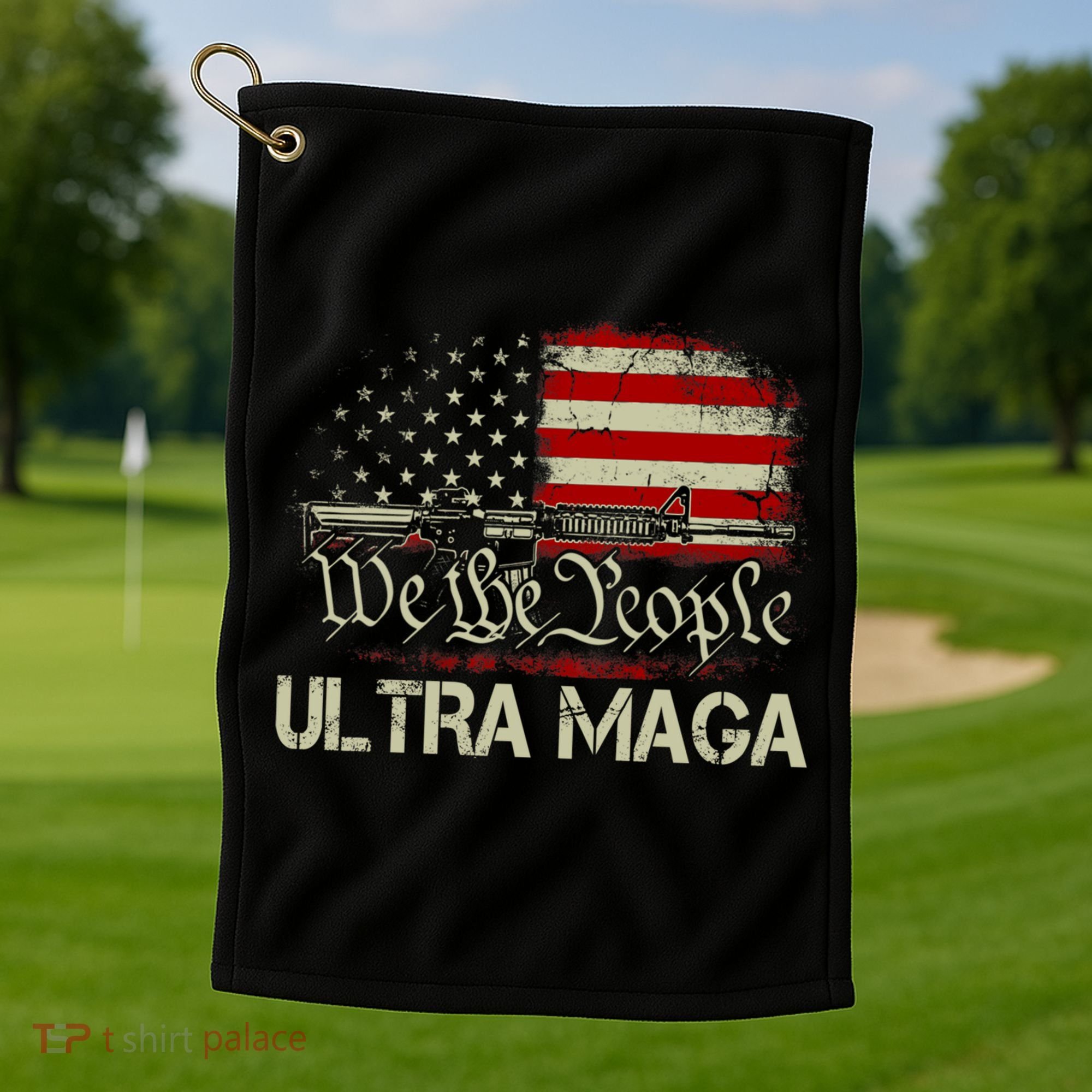 Ultra MAGA American Flag We The People 1776 Golf Towel