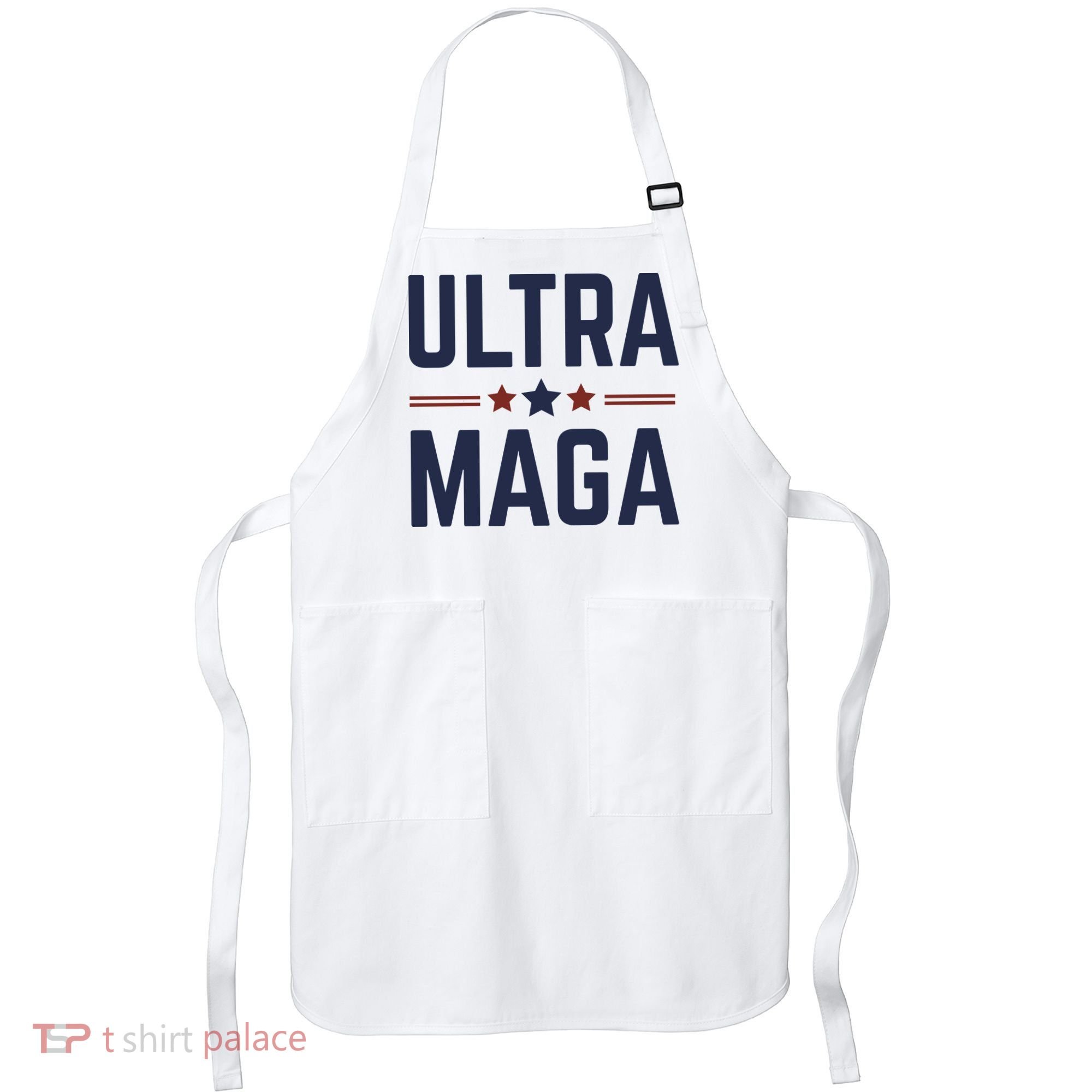 Ultra Maga And Proud Apron