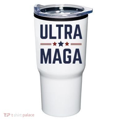 Ultra Maga And Proud Tumbler