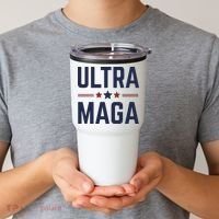 Ultra Maga And Proud Tumbler thumb 2