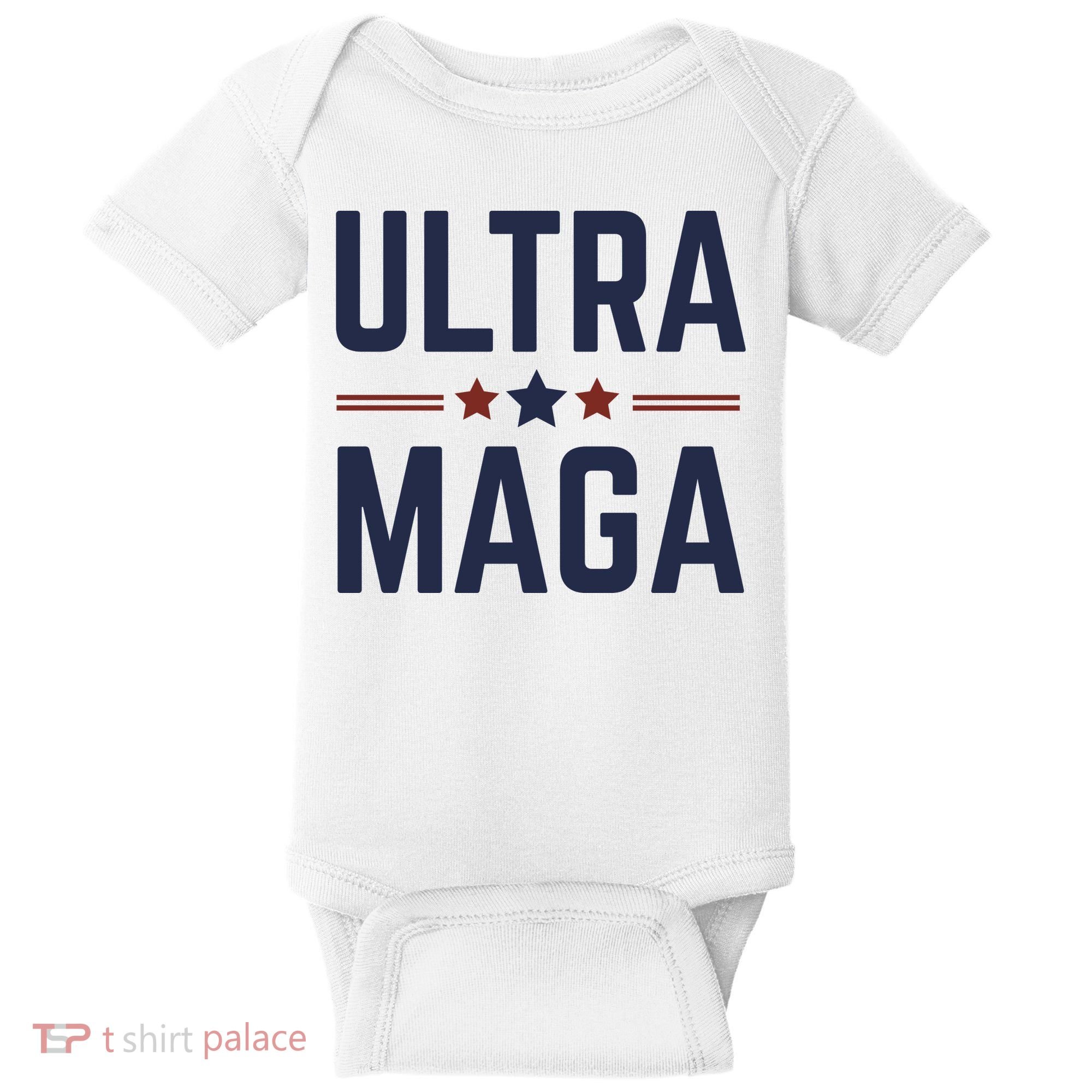 Ultra Maga And Proud Baby Bodysuit