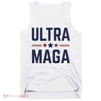 Ultra Maga And Proud Tank Top