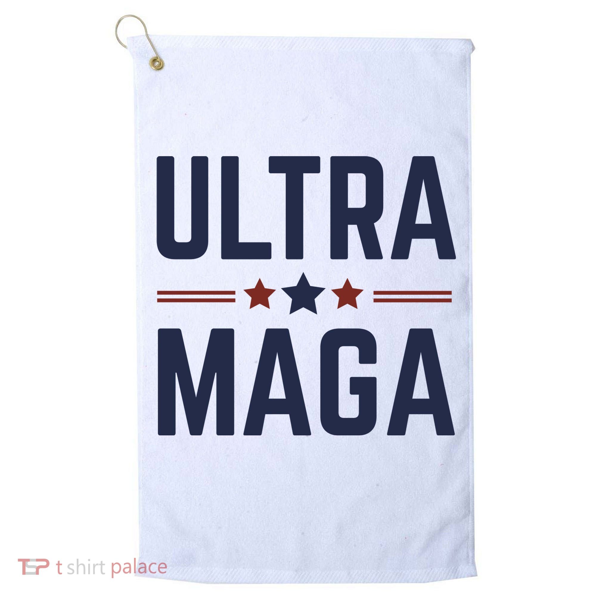 Ultra Maga And Proud Golf Towel