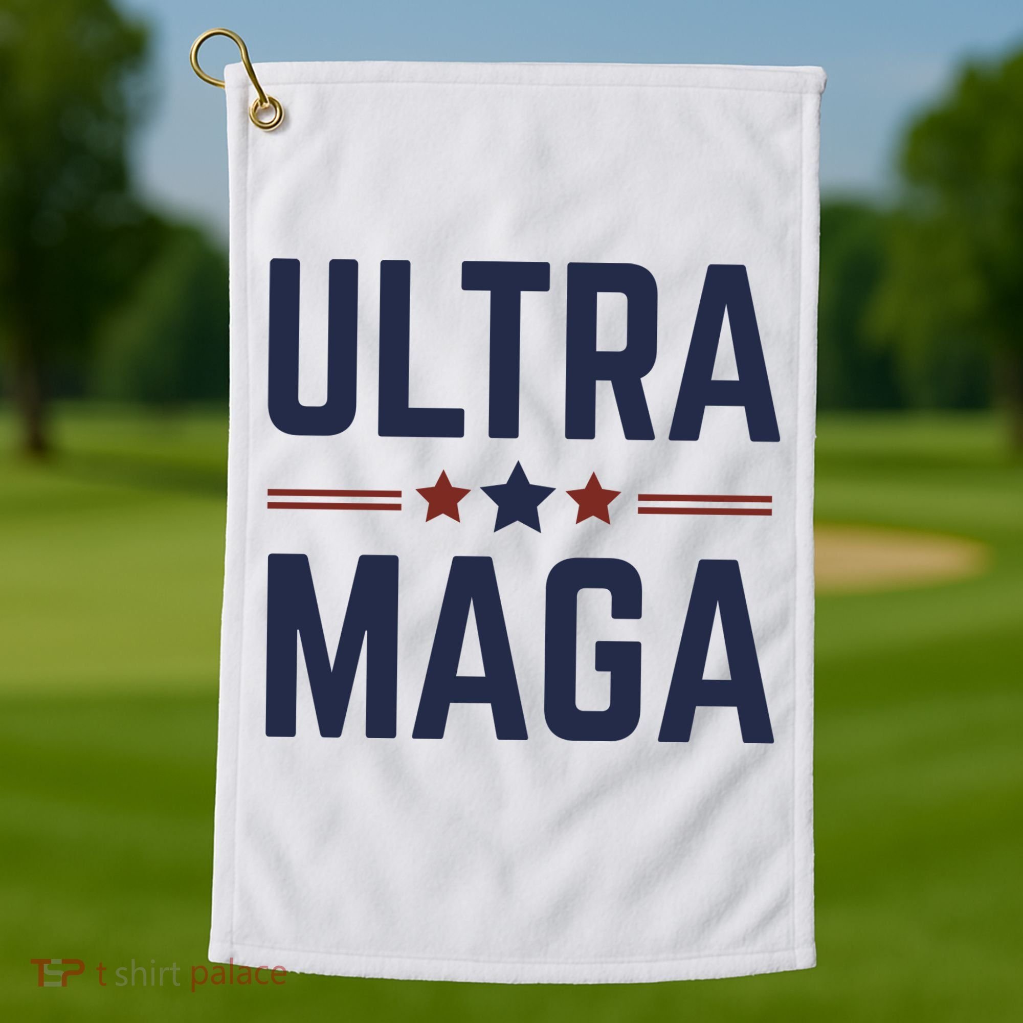 Ultra Maga And Proud Golf Towel
