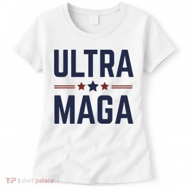 Ultra Maga And Proud Women's T-Shirt