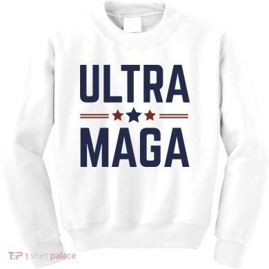 Ultra Maga And Proud Kids Sweatshirt