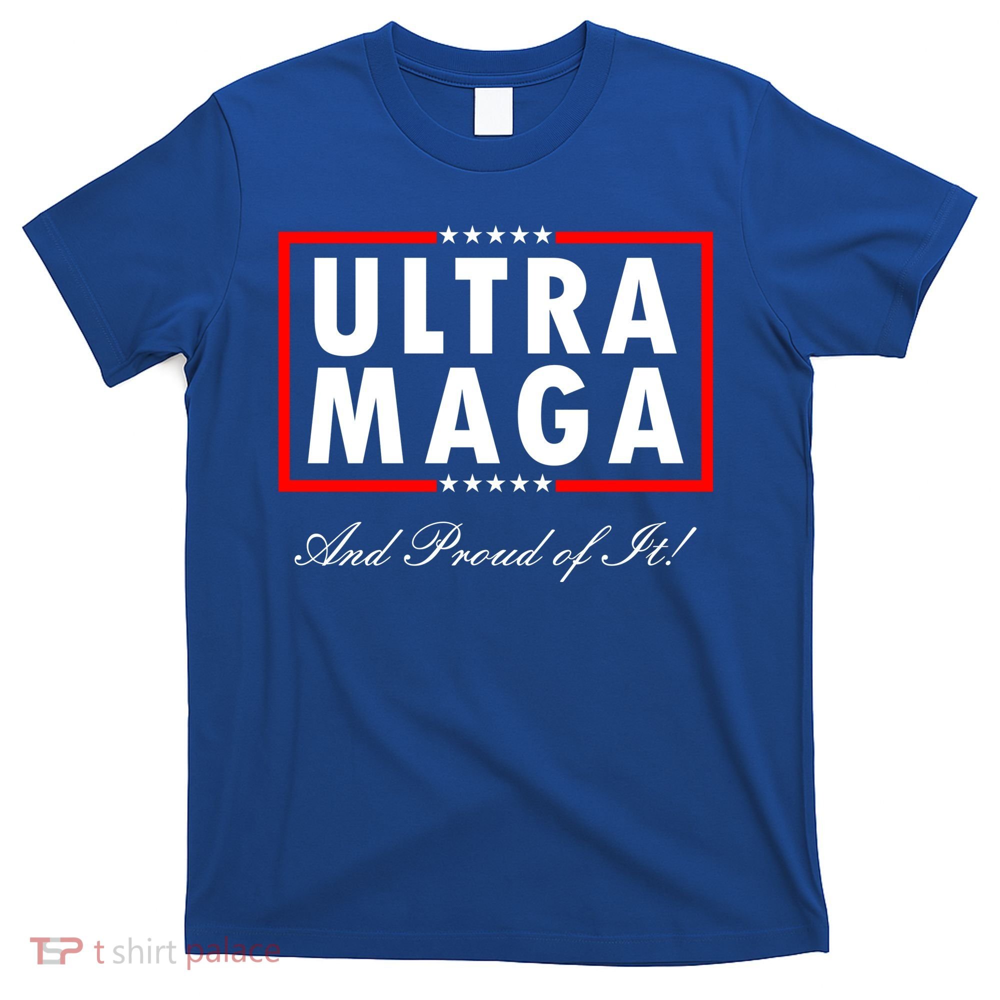 Ultra MAGA And Proud Of It Trump 2024 Anti Biden T-Shirt