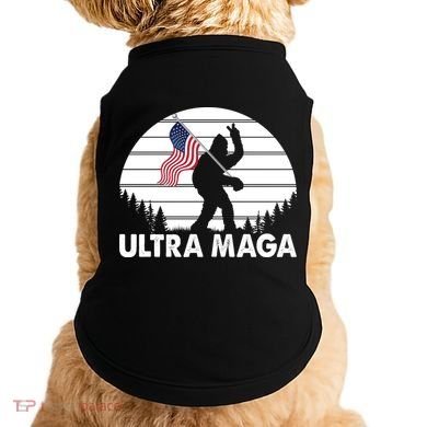 Ultra Maga Big Foot Sasquatch Doggie Tank