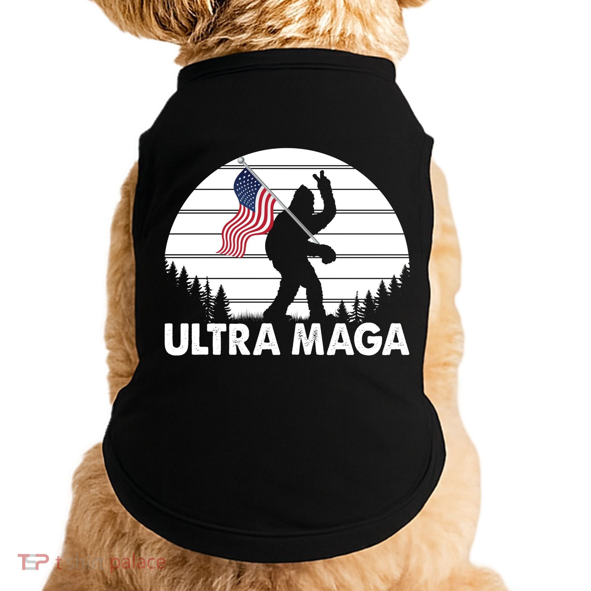 Ultra Maga Big Foot Sasquatch Doggie Tank