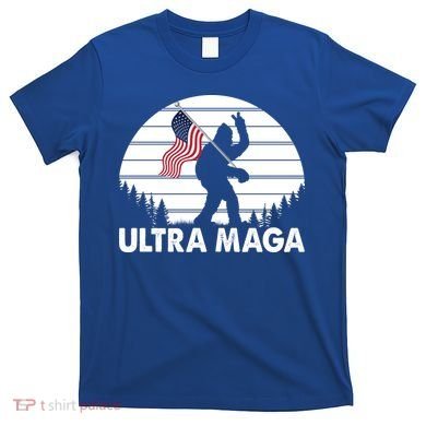 Ultra Maga Big Foot Sasquatch T-Shirt