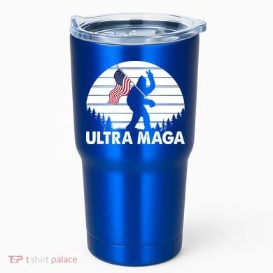 Ultra Maga Big Foot Sasquatch Tumbler