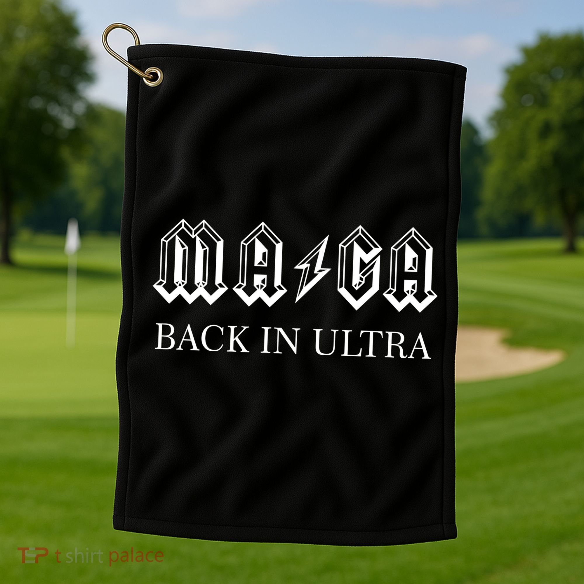 Ultra MAGA Back In Ultra Golf Towel