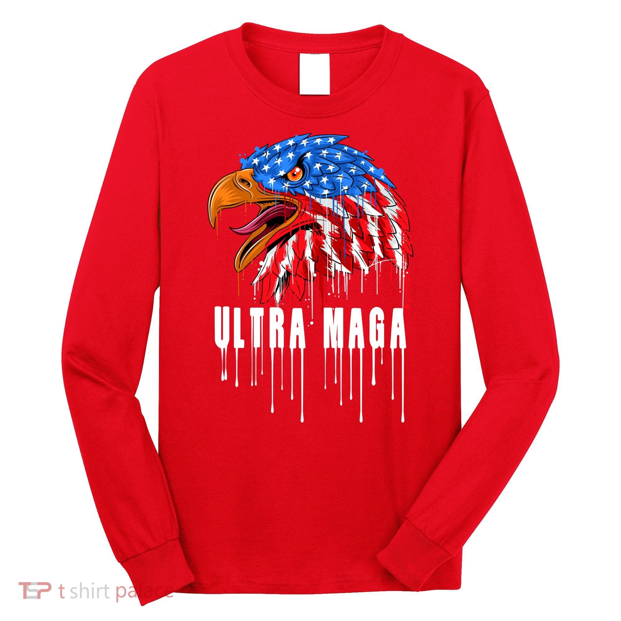 Ultra MAGA Bald Eagle Bloody Splatter Trump 2024 Anti Biden Long Sleeve Shirt
