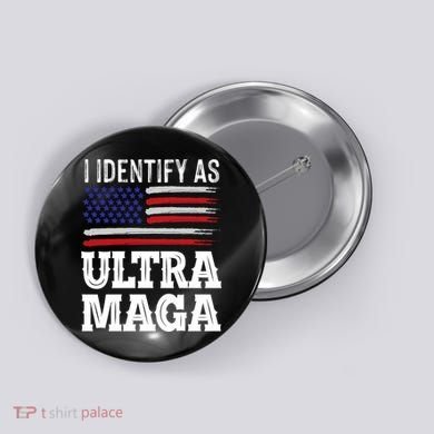 Ultra MAGA Conservative Republican  Button