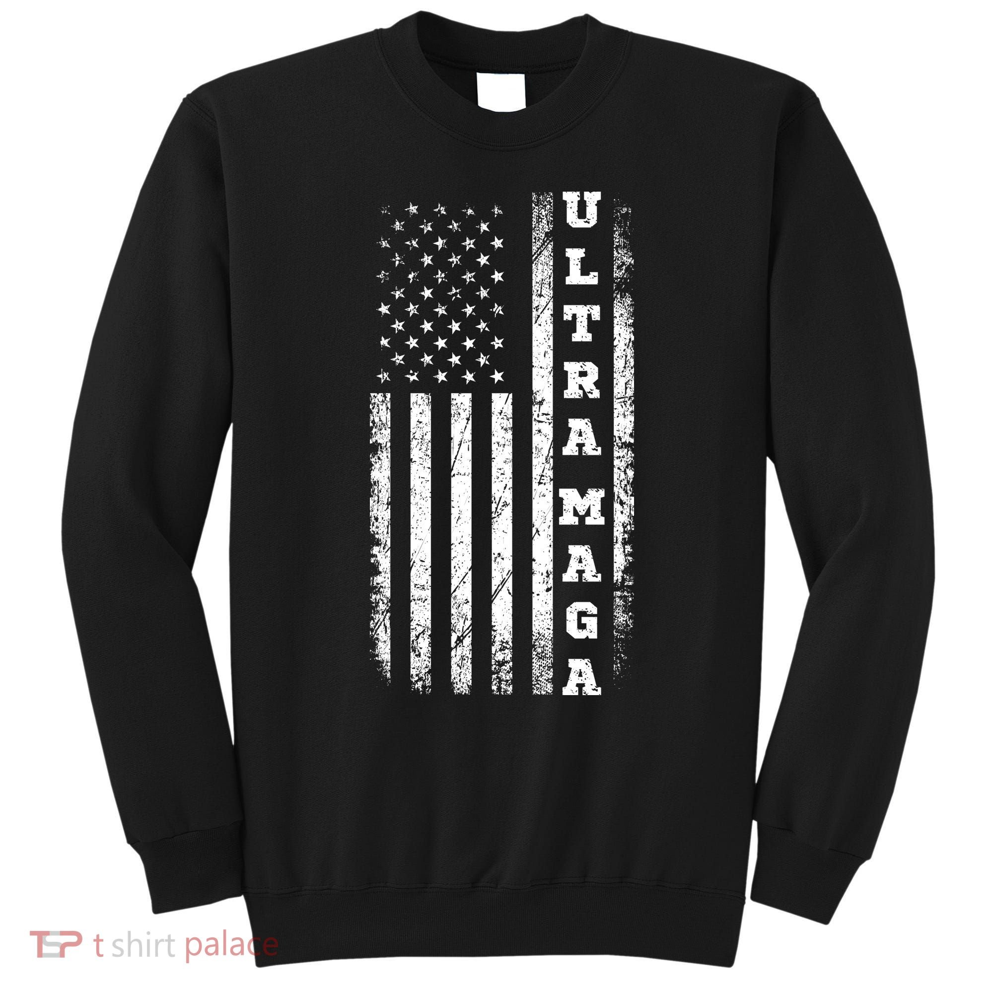 Ultra MAGA Conservative US Flag Sweatshirt