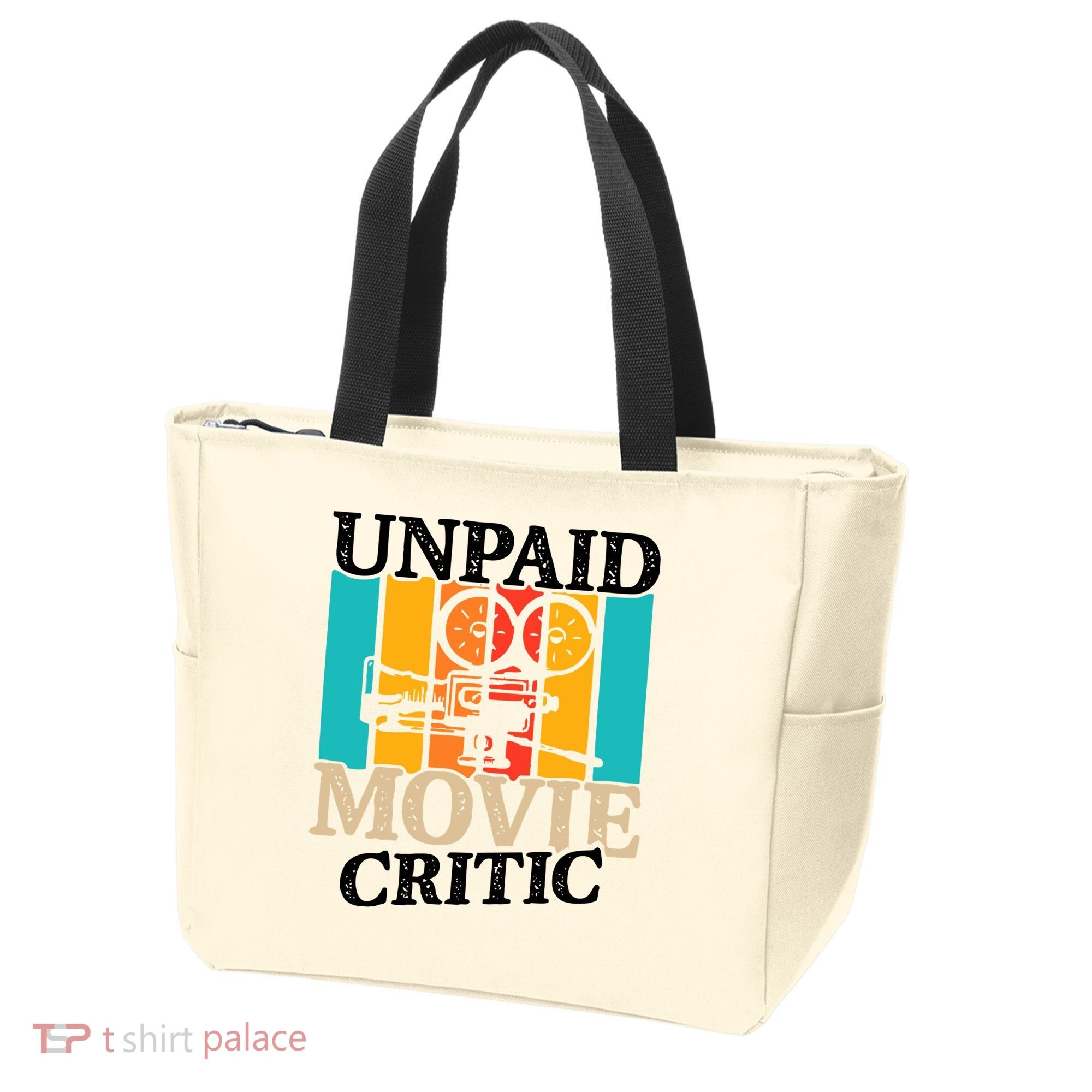 Unpaid Movie Critic Tote Bag