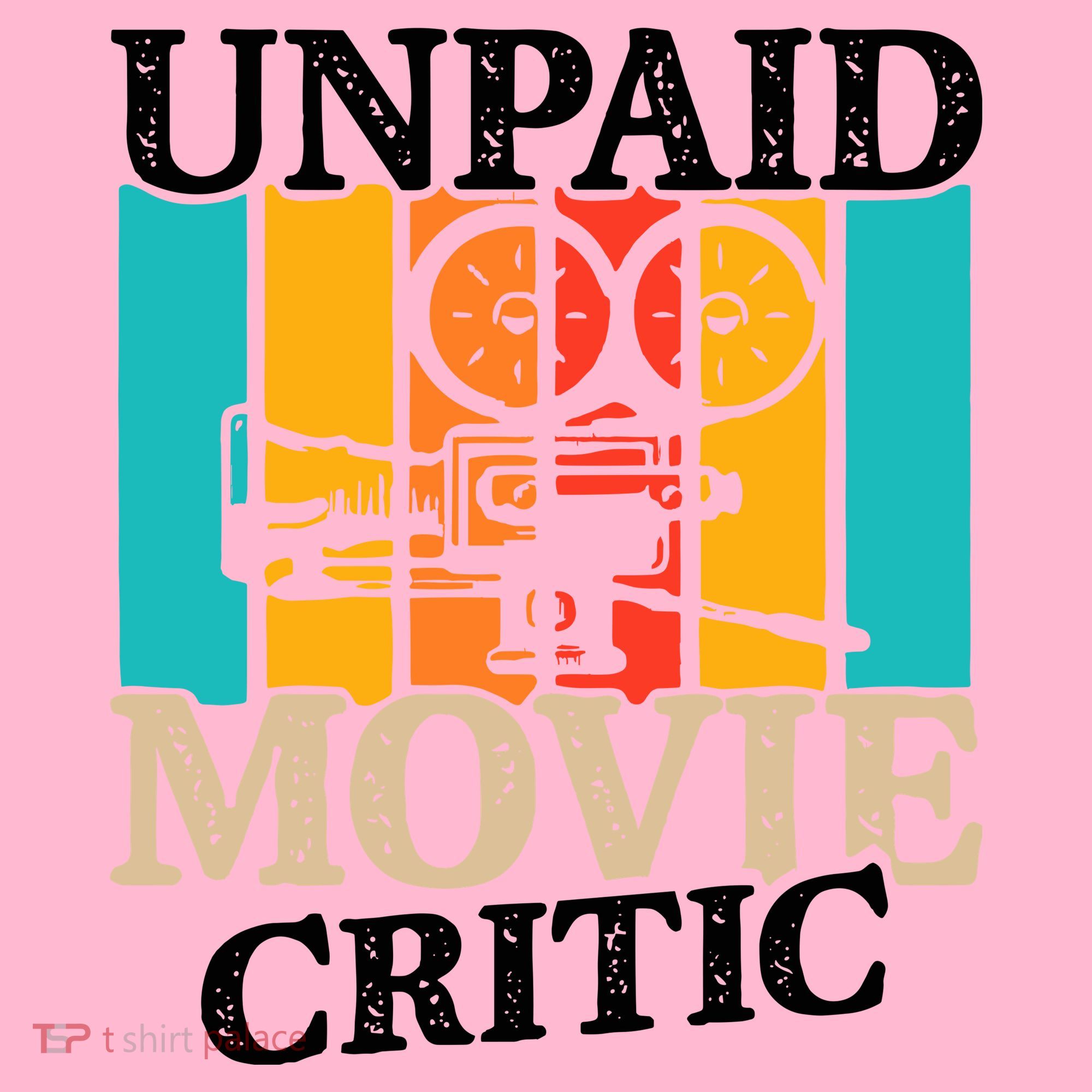 Unpaid Movie Critic Coaster