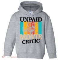 Unpaid Movie Critic Toddler Hoodie thumb 0